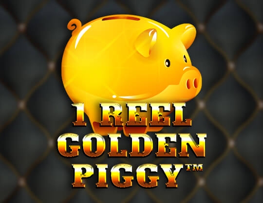 1 Reel Golden Piggy Poster