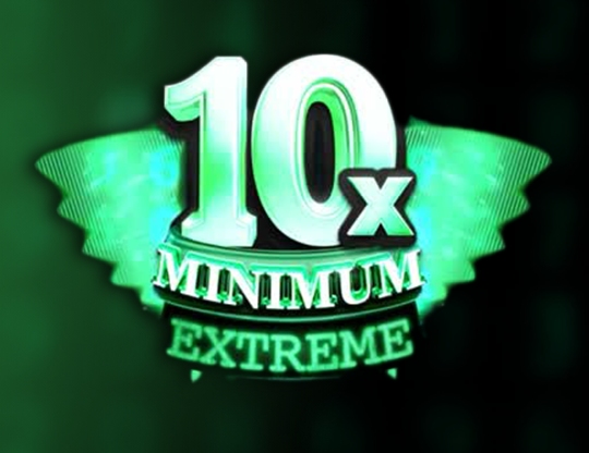 10x Minimum Extreme Poster