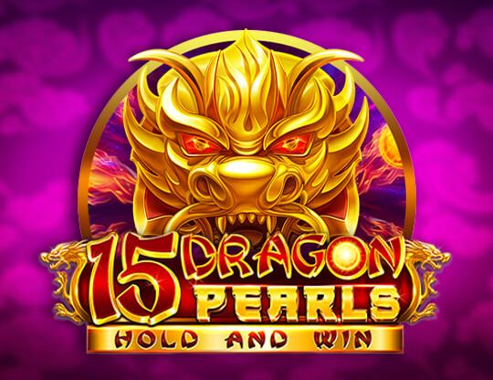 15 Dragon Pearls Hold and Win Poster