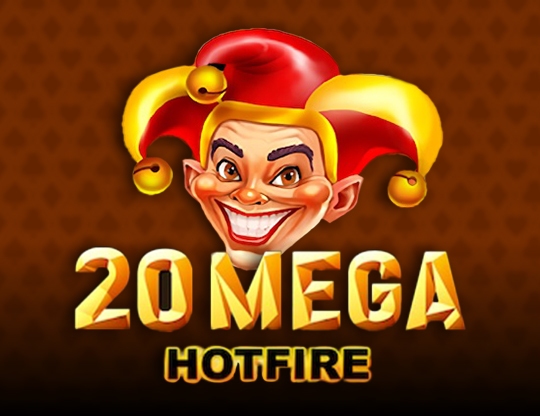 20 Mega Hotfire Poster