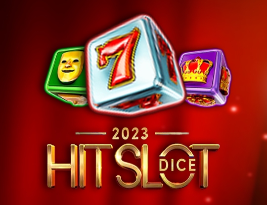 2023 Hit Slot Dice Poster