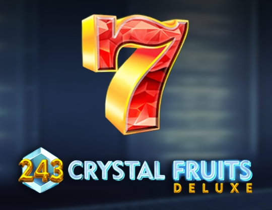 243 Crystal Fruits Deluxe Poster
