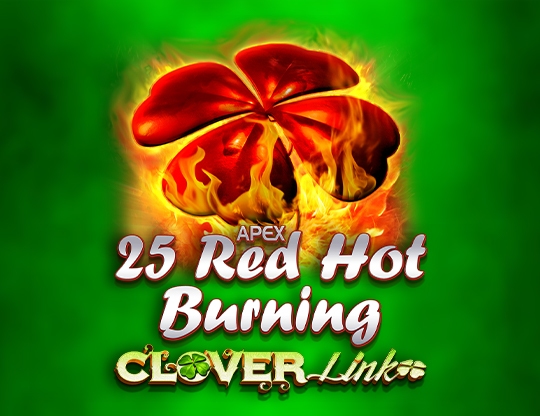 25 Red Hot Burning Clover Link Poster
