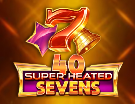 40 Super Blazing Sevens Poster