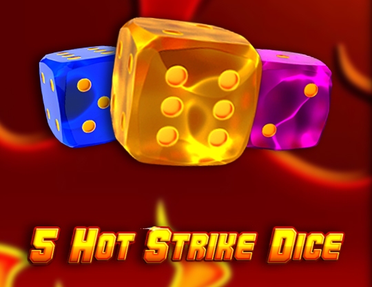 5 Hot Strike Dice Poster