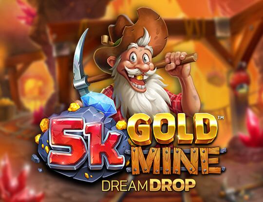 5k Gold Mine Dream Drop Poster