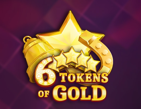 6 Tokens of Gold Poster