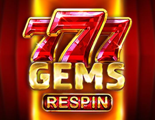 777 Gems Respin Poster