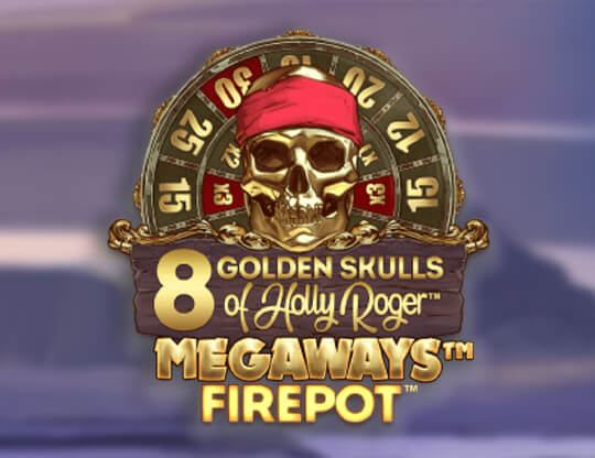 8 Golden Skulls of Holly Roger Megaways Poster