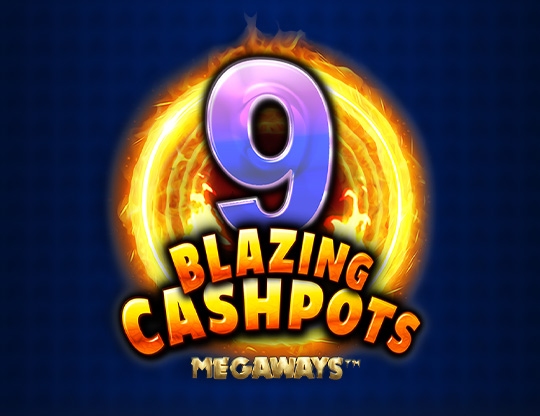 9 Blazing Cashpots Megaways Poster