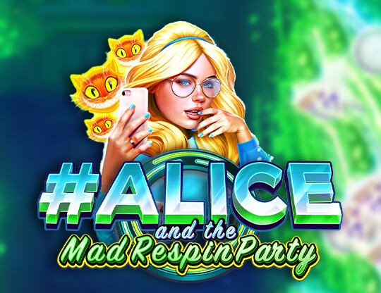 #Alice and the Mad Respin Party Poster