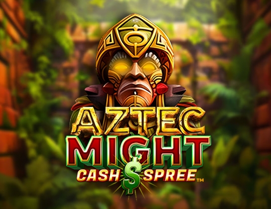 Aztec Might Cash Spree
