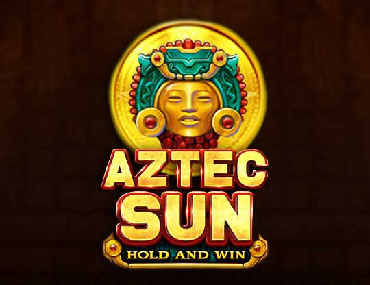 Aztec Sun Hold and Win Poster
