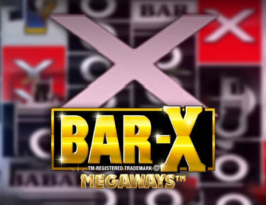 BAR-X Megaways Poster