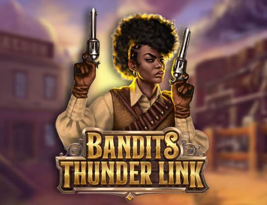 Bandits Thunder Link Poster