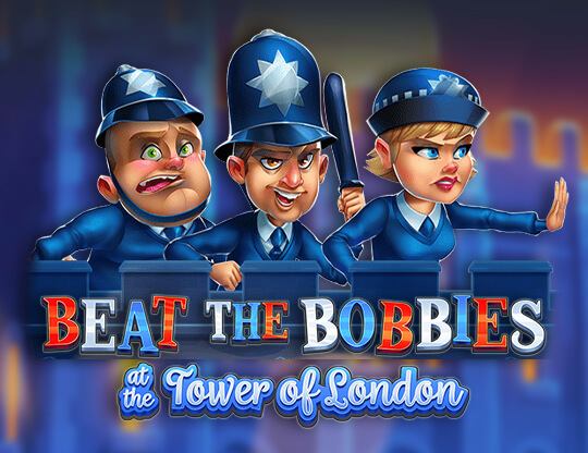 Beat the Bobbies at the Tower of London Poster