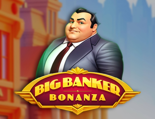 Big Banker Bonanza Poster