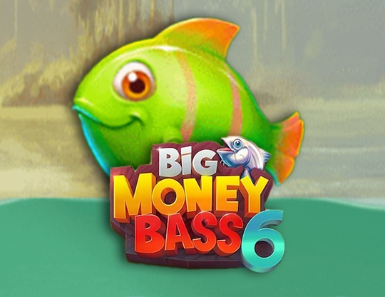 Big Money Bass 6