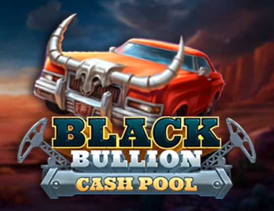 Black Bullion Cash Pool Poster