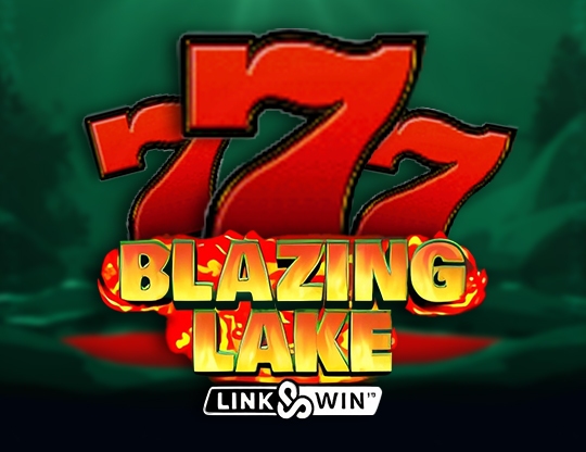 Blazing Lake Link & Win Poster