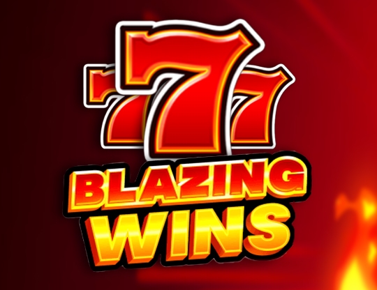 Blazing Wins Poster