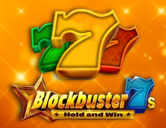 Blockbuster 7s Hold and Win Poster