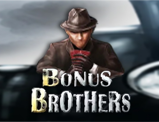 Bonus Brothers Poster