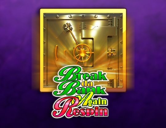 Break Da Bank Again Respin Poster