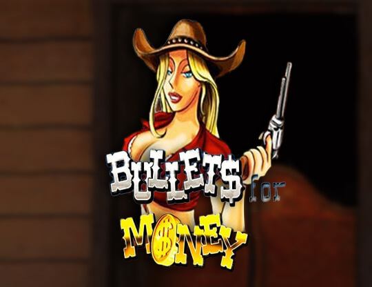 Bullets for Money Poster