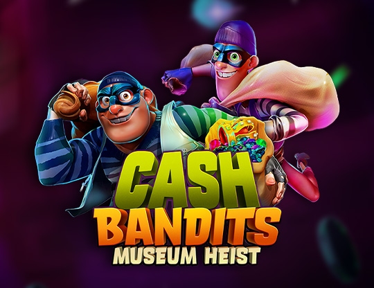 Cash Bandits Museum Heist Poster