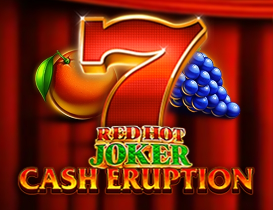 Cash Eruption Red Hot Joker Poster