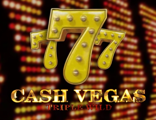 Cash Vegas Triple Wild Poster
