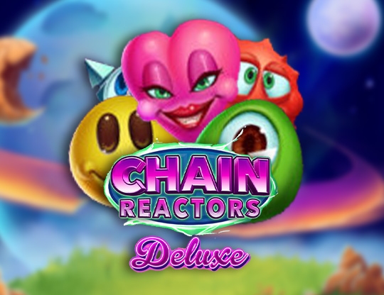 Chain Reactors Deluxe Poster