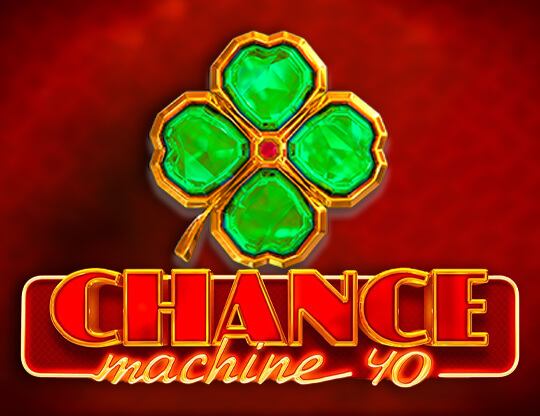 Chance Machine 40 Poster