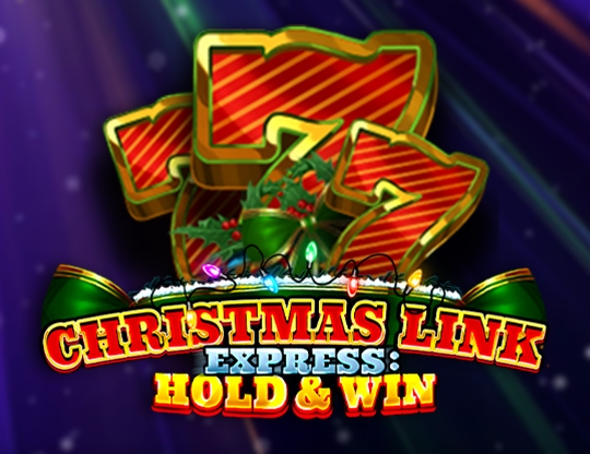 Christmas Link Express: Hold & Win Poster