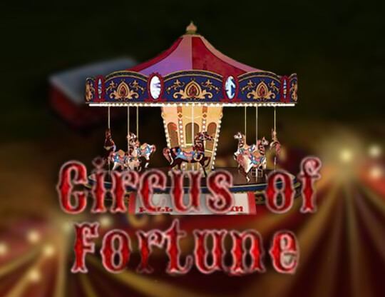 Circus of Fortune Poster