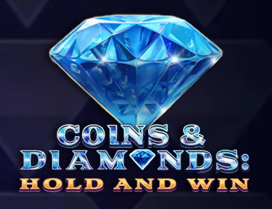 Coins & Diamonds: Hold and Win Poster
