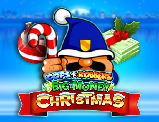 Cops 'n' Robbers Big Money Christmas Poster
