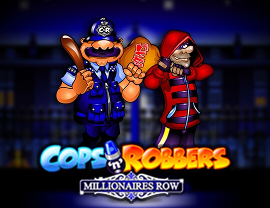 Cops 'n' Robbers Millionaires Row Poster