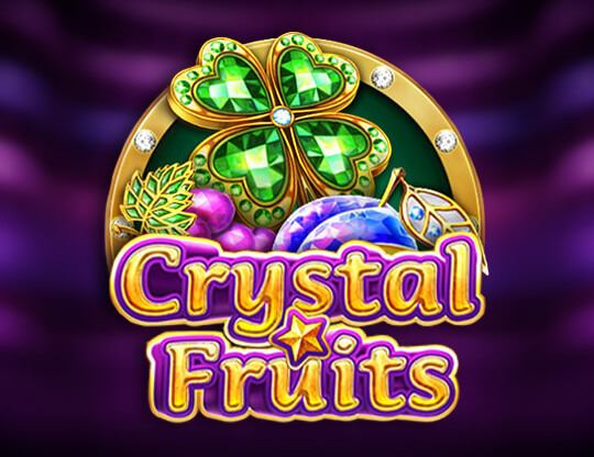 Crystal Fruits Poster
