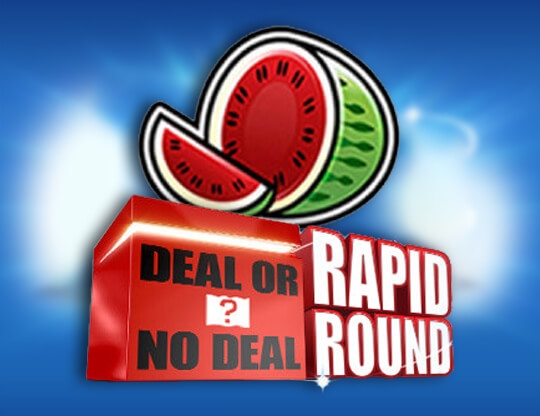 Deal or no Deal: Rapid Round