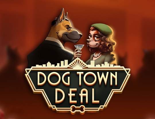Dog Town Deal Poster