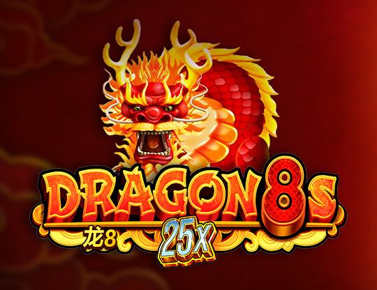 Dragon 8s 25x Poster