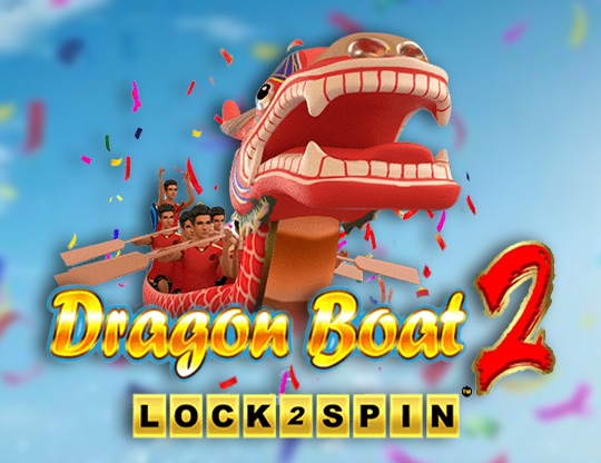 Dragon Boat 2 Lock 2 Spin Poster