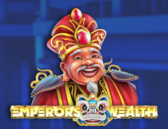Emperors Wealth Poster
