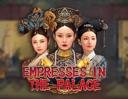 Empresses in the Palace