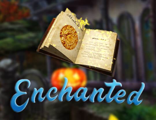 Enchanted