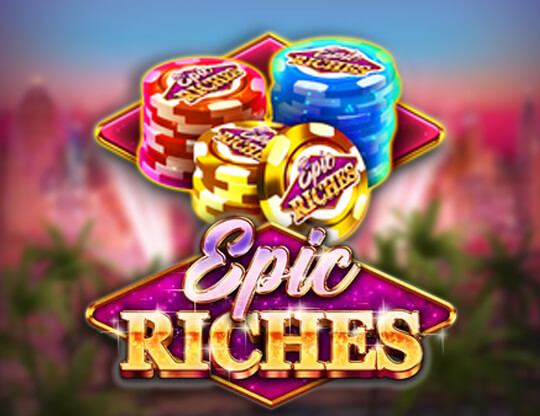 Epic Riches Poster