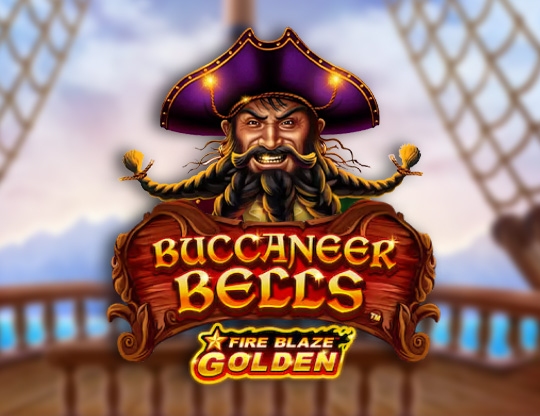 Fire Blaze Golden: Buccaneer Bells Poster