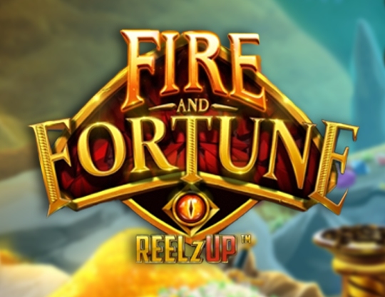 Fire and Fortune ReelzUp Poster
